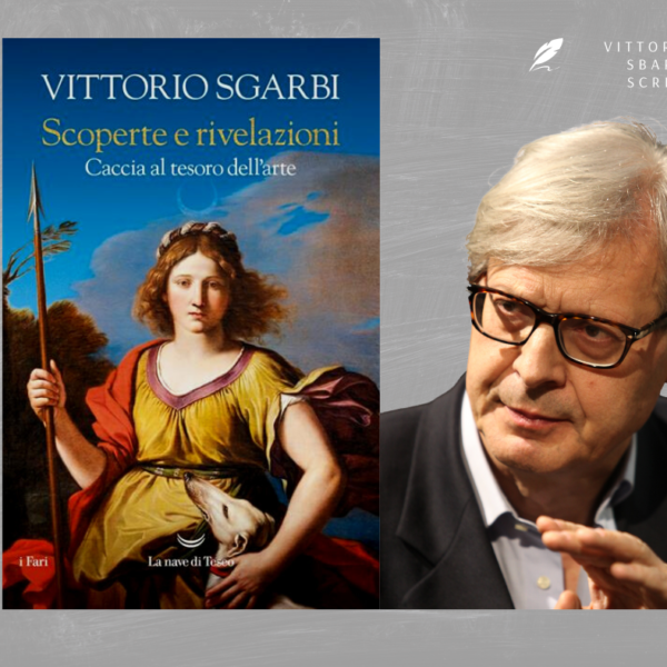 Sgarbi: quando l’Arte è compagna di vita